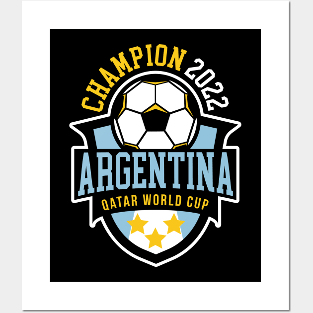 Argentina World Cup Champions, Argentina Campeón Mundial Qatar 2022 Wall Art by Printofi.com